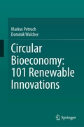 Cover: Circular Bioeconomy: 101 Renewable Innovations - Springer