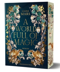 Abbildung von: A World full of Magic - Drachenmond Verlag GmbH