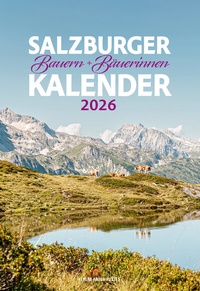 Abbildung von: Salzburger Bauern- und Bäuerinnenkalender 2026 - Verlag Anton Pustet Salzburg