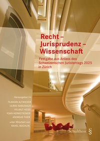 Enlarge image Cover: Recht - Jurisprudenz - Wissenschaft - Schulthess Juristische Medien