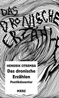 Cover: Das dronische Erz&auml;hlen - M&auml;rz Verlag