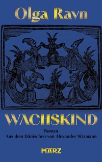 Abbildung von: Wachskind - März Verlag