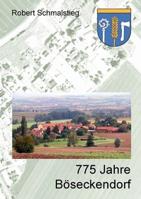 Abbildung von: 775 Jahre Böseckendorf - BoD - Books on Demand