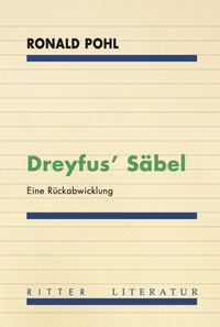 Abbildung von: Dreyfus' Säbel - Ritter Klagenfurt