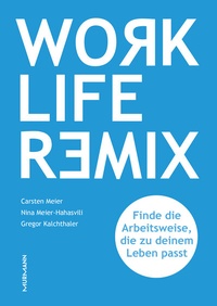 Abbildung von: Work Life Remix. - Murmann