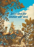 Cover: Jetzt und f&uuml;r immer wir drei - Carl-Auer Verlag