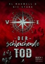 Cover: Der schleichende Tod - Dead Soft Verlag
