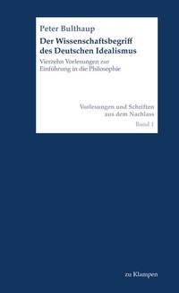 Abbildung von: Der Wissenschaftsbegriff des Deutschen Idealismus - zu Klampen Verlag