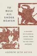 Cover: To Rule All under Heaven - Oxford University Press Inc