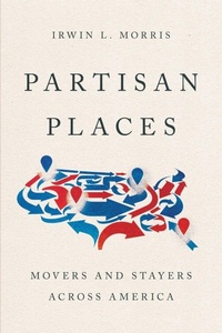 Enlarge image Cover: Partisan Places - Oxford University Press Inc