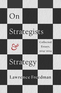 Enlarge image Cover: On Strategists and Strategy - Oxford University Press Inc