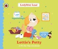 Cover: Ladybird Lane: Lottie's Potty - Ladybird