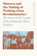 Cover: Motown and the Making of Working-Class Revolutionaries - University of Georgia Press