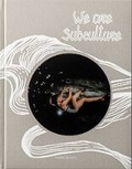 Cover: We Are Subculture - Marsha Balaeva
