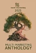 Cover: Multi-Marketing Anthology 2025 - Multi-Marketing
