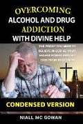 Bild: Overcoming Alcohol and Drug Addiction with Divine Help - O'Connell Publishing Ireland