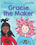 Cover: Gracie the Maker - Bean Books