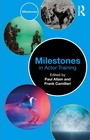 Cover: Milestones in Actor Training - Routledge