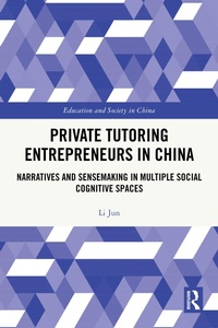 Abbildung von: Private Tutoring Entrepreneurs in China - Routledge