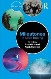 Abbildung von: Milestones in Actor Training - Routledge