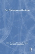 Cover: Port Economics and Business - Routledge
