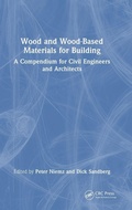 Cover: Wood and Wood-Based Materials for Building - CRC Press