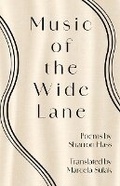 Cover: Music of the Wide Lane - University of Texas Press