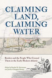 Enlarge image Cover: Claiming Land, Claiming Water - Princeton University Press