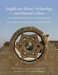 Cover: Insights into Islamic Archaeology and Material Culture - Institute for the Study of Ancient Cultures
