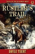Cover: Rustler's Trail - Caliber Books