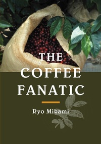 Abbildung von: The Coffee Fanatic - One Peace Books