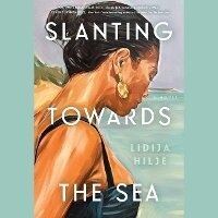 Enlarge image Cover: Slanting Towards the Sea - SIMON & SCHUSTER AUDIO