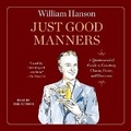 Cover: Just Good Manners - SIMON & SCHUSTER AUDIO