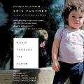 Cover: Music Through the Floor - SIMON & SCHUSTER AUDIO