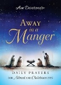 Abbildung von: Away in a Manger - Ave Maria Press