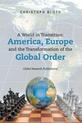 Cover: A World in Transition: America, Europe and the Transformation of the Global Order - Xlibris UK