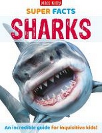 Abbildung von: Super Facts Sharks - Miles Kelly Publishing Ltd