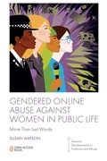 Cover: Gendered Online Abuse Against Women in Public Life - Emerald Publishing Limited