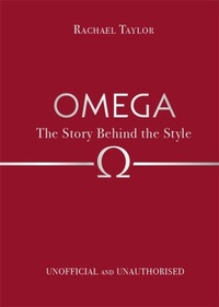Abbildung von: Omega: The Story Behind the Style - Bonnier Books Ltd