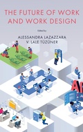 Cover: The Future of Work and Work Design - Emerald Publishing Limited