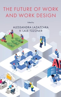Enlarge image Cover: The Future of Work and Work Design - Emerald Publishing Limited