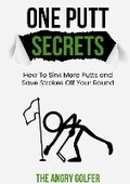 Cover: One Putt Secrets - BookVAULT Publishing