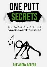 Abbildung von: One Putt Secrets - BookVAULT Publishing