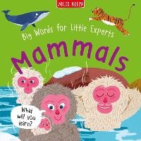 Enlarge image Cover: Mammals - Miles Kelly Publishing Ltd