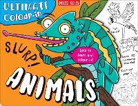 Abbildung von: Ultimate Colour in Animals - Miles Kelly Publishing Ltd
