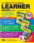 Cover: The Official DSA Complete Learner Driver Pack: Valid for Tests Taken from 4th September 2006 - Stationery Office Books