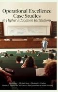 Cover: Operational Excellence Case Studies in Higher Education Institutions - Emerald Publishing Limited