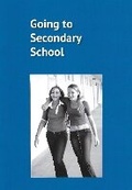 Cover: Going to Secondary School - Loxwood Press