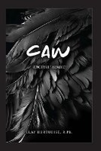 Enlarge image Cover: Caw - Raven House Pub.LLC