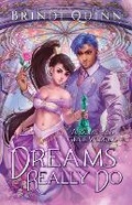 Cover: Dreams Really Do - Never and Ever Publishing